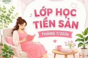 NHC HEALTHCARE ĐỒNG HÀNH CÙNG LỚP HỌC TIỀN SẢN THÁNG 7/2026 TẠI BỆNH VIỆN ĐA KHOA HỒNG NGỌC